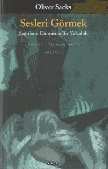 Sesleri Görmek